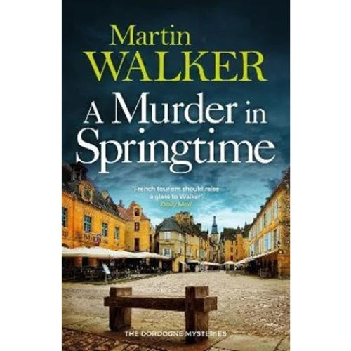 Martin Walker: A Murder in Springtime (Bog)