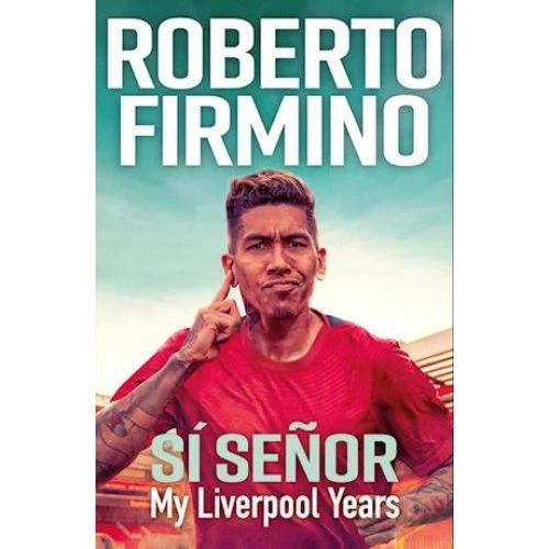 'SÍ SEÑOR' - Roberto Firmino - Bog
