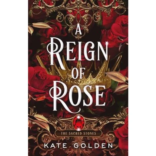 Kate Golden - A Reign of Rose - Bog