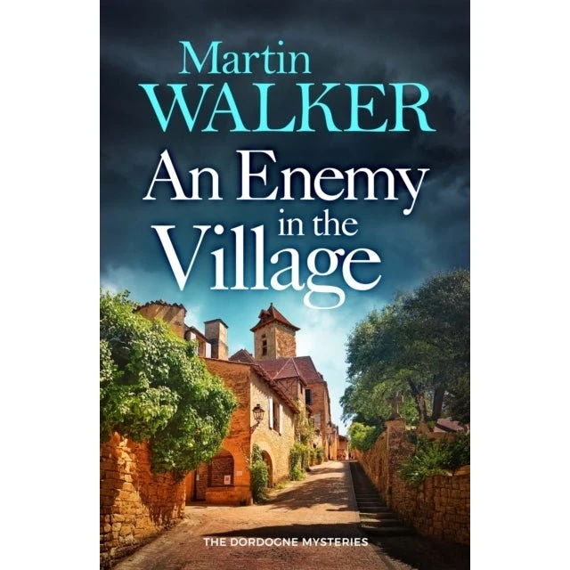 Martin Walker: An Enemy in the Village