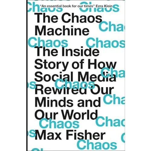 Max Fisher: The Chaos Machine - Bog