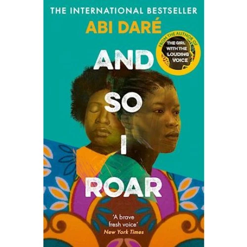 Abi Daré: And So I Roar - Bog