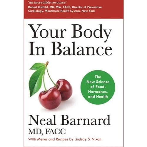 Neal Barnard: Your Body In Balance - Bog