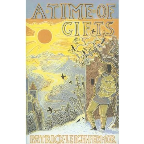 A Time of Gifts - Patrick Leigh Fermor - Bog