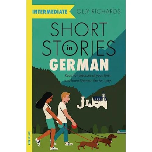 Olly Richards: Short Stories in German for Intermediate Learners