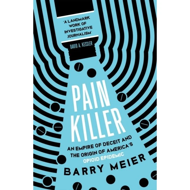 Pain Killer - Barry Meier