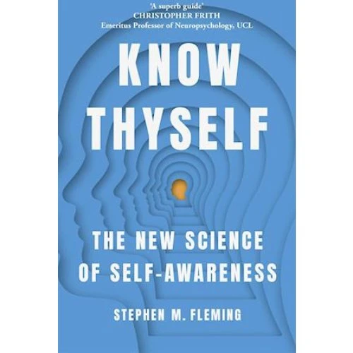 Know Thyself - Stephen M. Fleming - Bog