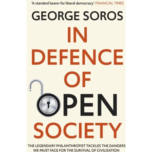 George Soros: In Defence of Open Society