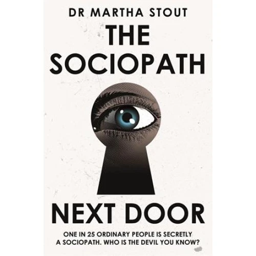 Martha Stout: The Sociopath Next Door - Bog