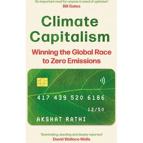 Akshat Rathi: Climate Capitalism - Bog