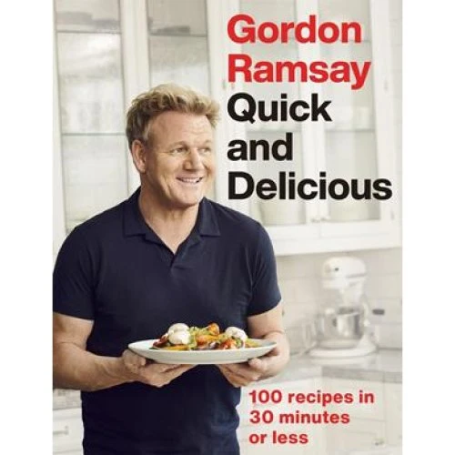 Gordon Ramsay Quick & Delicious - Kogebog