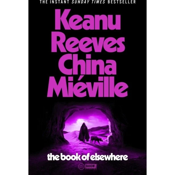 Keanu Reeves & China Miéville: The Book of Elsewhere
