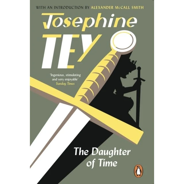 Josephine Tey: The Daughter of Time