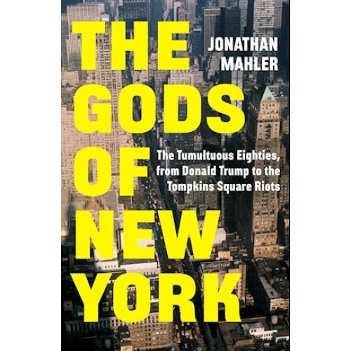 The Gods of New York - Jonathan Mahler - Bog