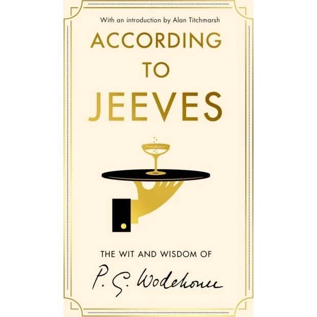 P.G. Wodehouse: According to Jeeves