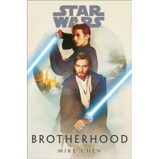 Star Wars: Brotherhood - Mike Chen (Bog)