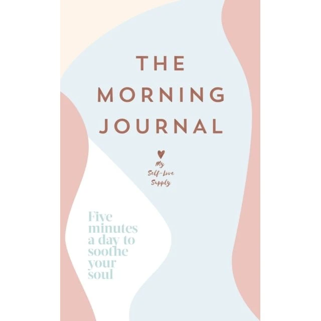 My Self-Love Supply: The Morning Journal