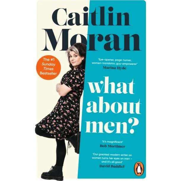 Caitlin Moran: What About Men? (Trykt bog)