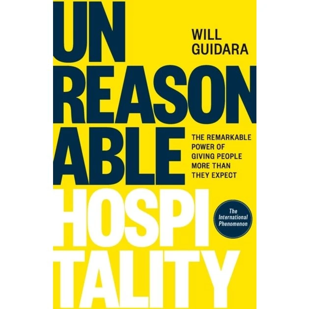 Will Guidara: Unreasonable Hospitality