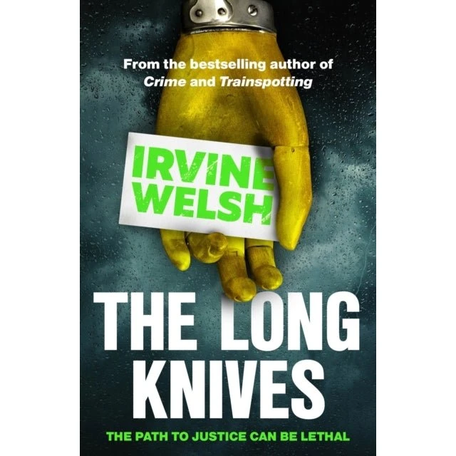 The Long Knives - Irvine Welsh (Bog)