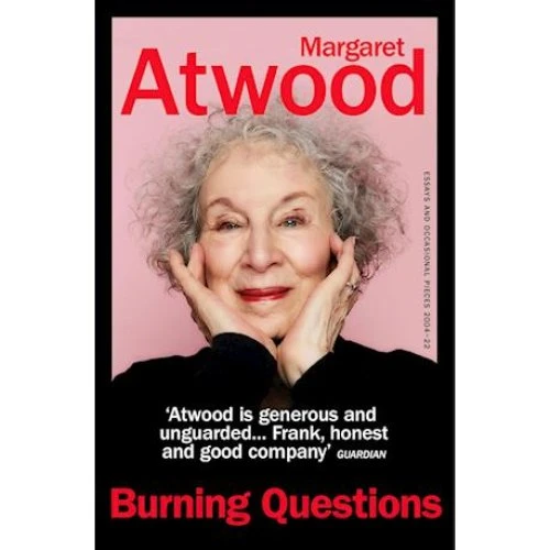 Margaret Atwood: Burning Questions - Bog