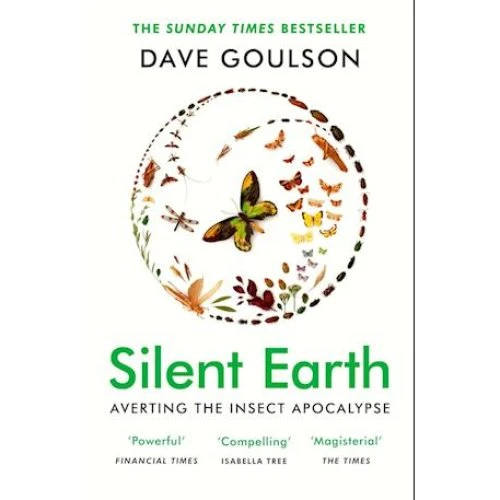 Dave Goulson: Silent Earth - Bog