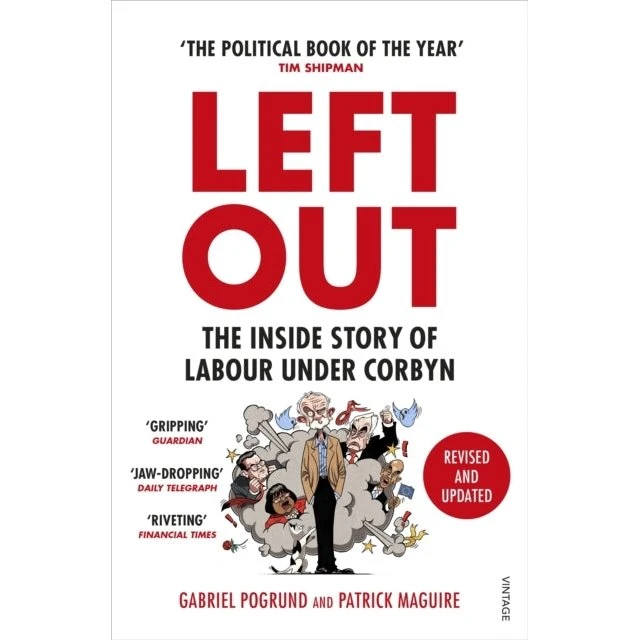 Left Out - Patrick Maguire & Gabriel Pogrund
