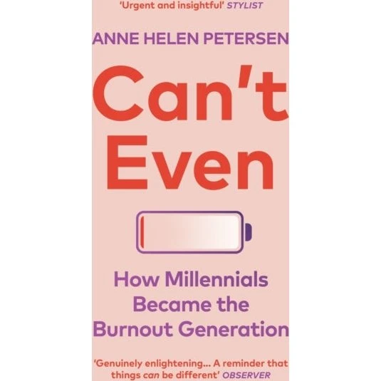 Can't Even - Anne Helen Petersen (Bog)