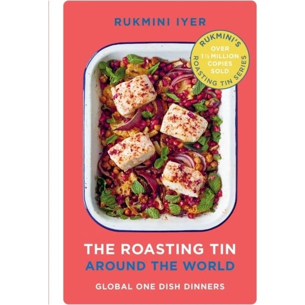 Rukmini Iyer: The Roasting Tin Around the World