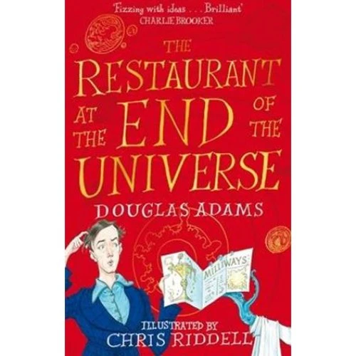 Douglas Adams: The Restaurant at the End of the Universe Illustrated