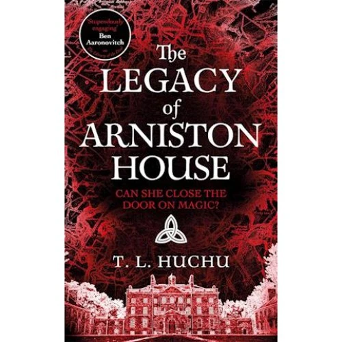 T. L. Huchu: The Legacy of Arniston House - Bog