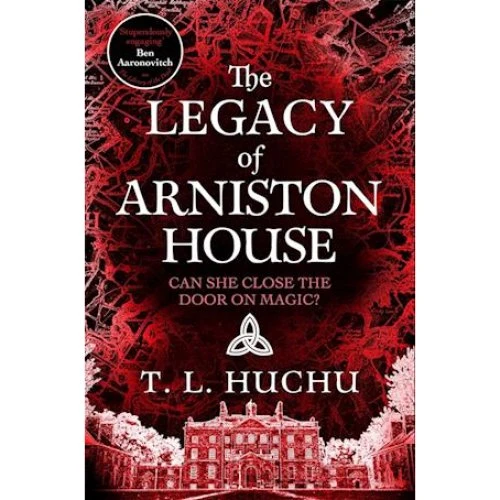 T. L. Huchu - The Legacy of Arniston House - Bog