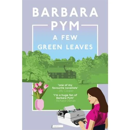 Barbara Pym - A Few Green Leaves - Bog