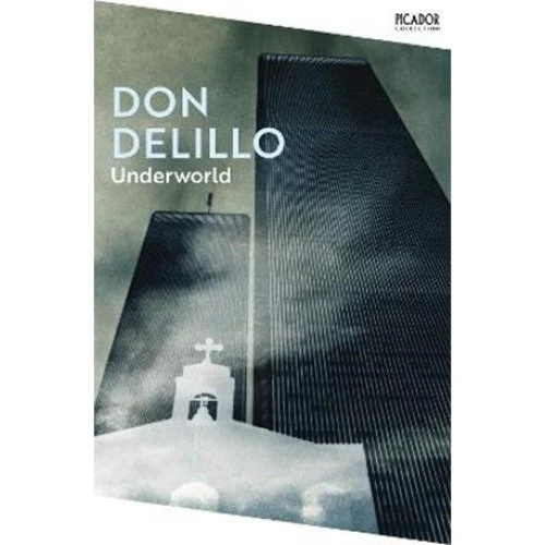 Don DeLillo: Underworld - Bog
