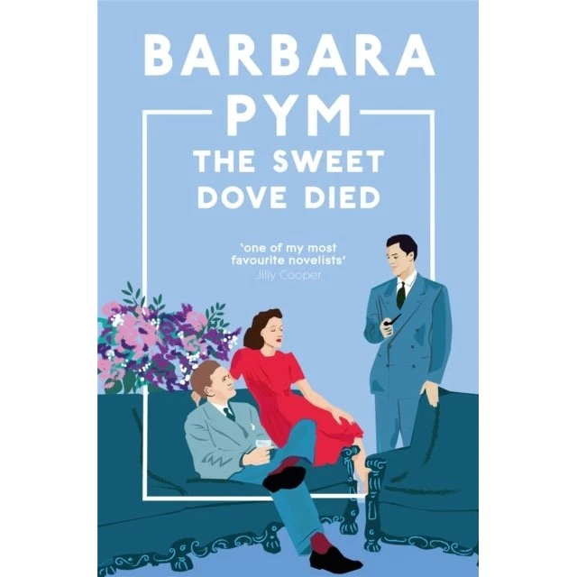 Barbara Pym: The Sweet Dove Died