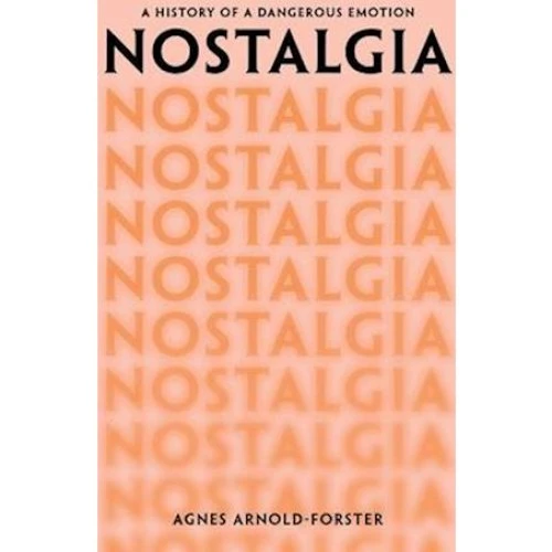 Agnes Arnold-Forster: Nostalgia - Bog