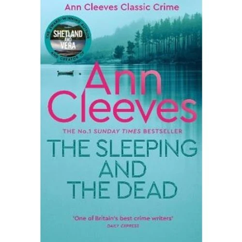 Ann Cleeves: The Sleeping and the Dead - Bog