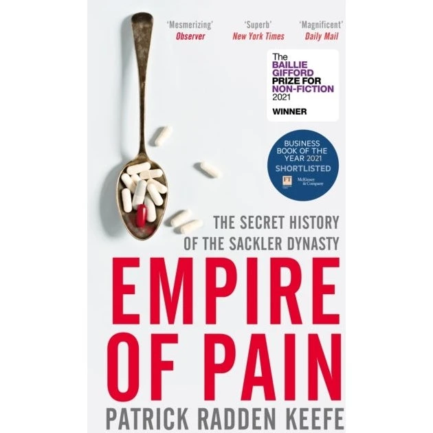 Empire of Pain - Patrick Radden Keefe