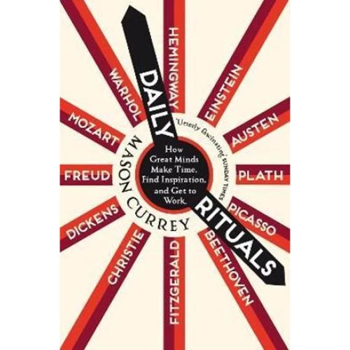 Mason Currey - Daily Rituals - Bog