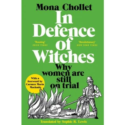 Mona Chollet: In Defence of Witches - Bog
