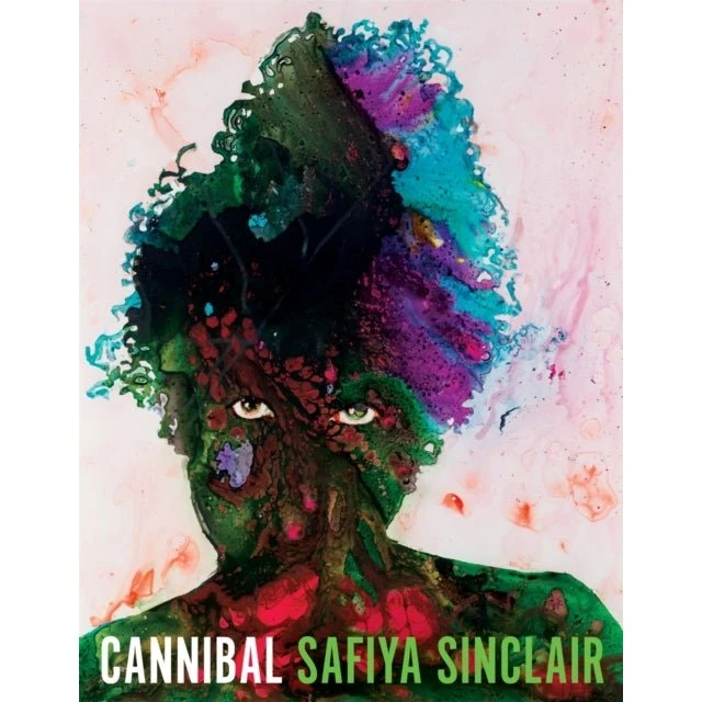 Safiya Sinclair: Cannibal - Digtsamling
