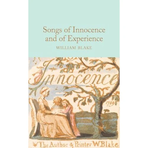 William Blake: Songs of Innocence and of Experience