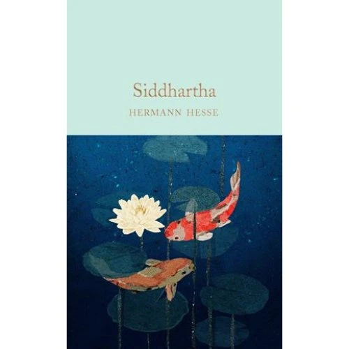 Hermann Hesse: Siddhartha - Macmillan Collectors Library