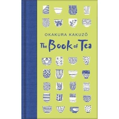 The Book of Tea - Okakura Kakuzō - Macmillan Collectors Library