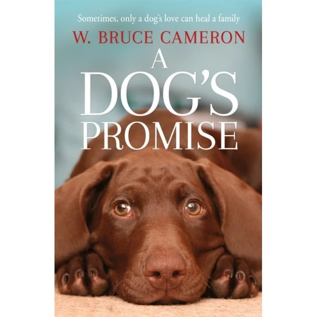 A Dog's Promise af W. Bruce Cameron