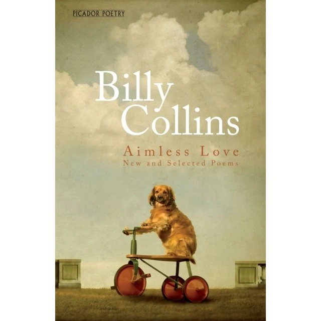 Billy Collins: Aimless Love (Digtsamling)