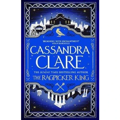 Cassandra Clare: The Ragpicker King - Bog