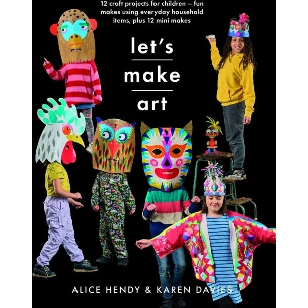 Let's Make Art: 12 kreative kunstprojekter for børn