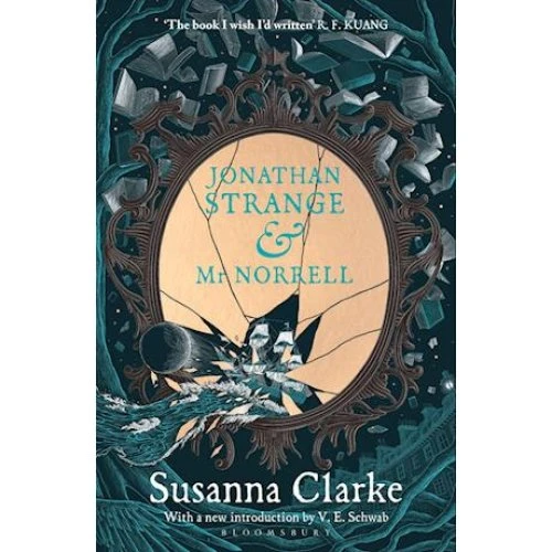 Susanna Clarke: Jonathan Strange & Mr Norrell - 20th Anniversary Edition