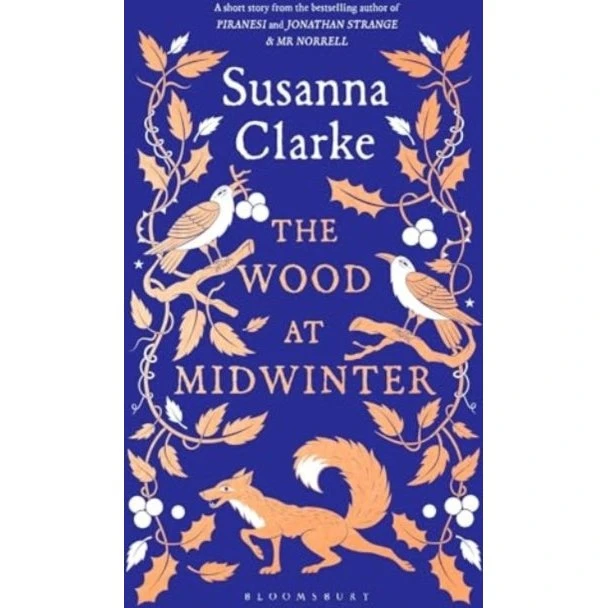 Susanna Clarke - The Wood at Midwinter (Hardback)